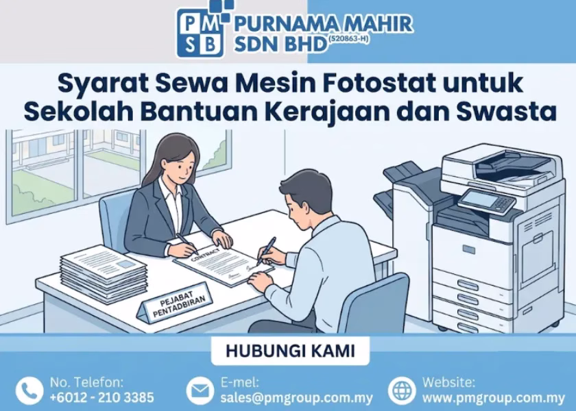 Syarat Sewa Mesin Fotostat untuk Sekolah Bantuan Kerajaan dan Swasta