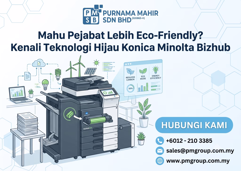 Mahu Pejabat Lebih Eco-Friendly? Kenali Teknologi Hijau Konica Minolta Bizhub 1 teknologi hijau konica minolta bizhub